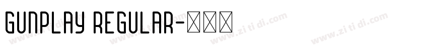 Gunplay Regular字体转换
